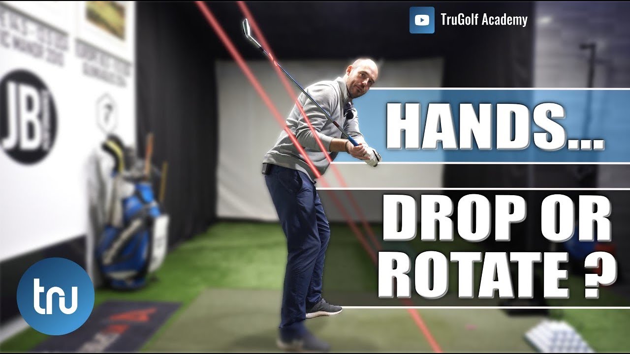 DROP HANDS OR ROTATE DURING THE DOWNSWING? GOLF TIPS