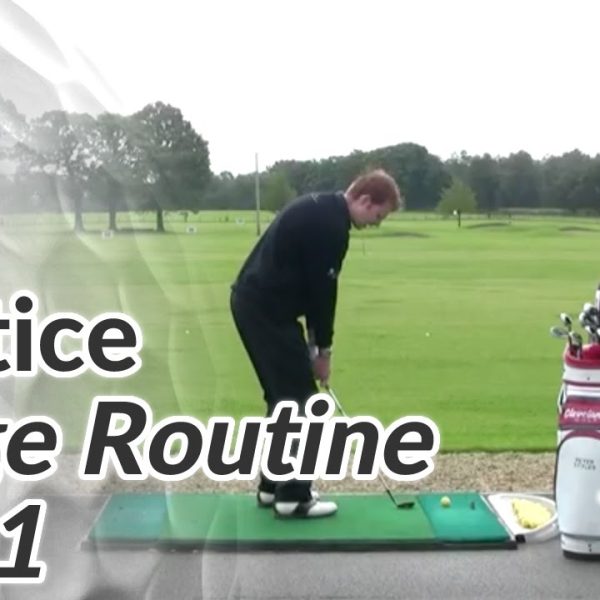 Golf Practice Routine: How To Make Every Range Session Count Part 1