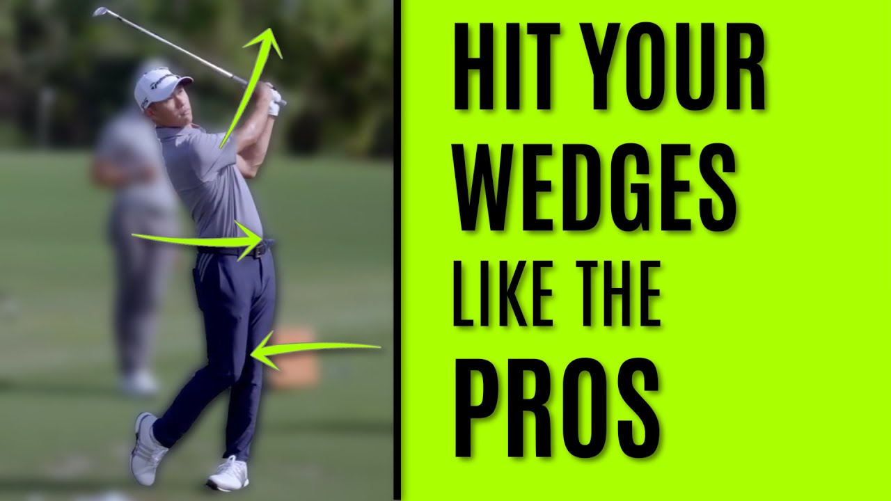 GOLF: Hit Your Wedges Like The Pros | 3 Keys