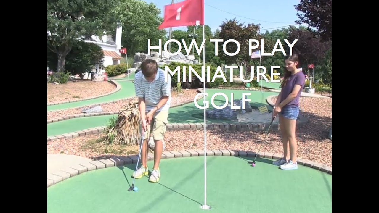 How-to-Play-Mini-Golf-Part-1.jpg