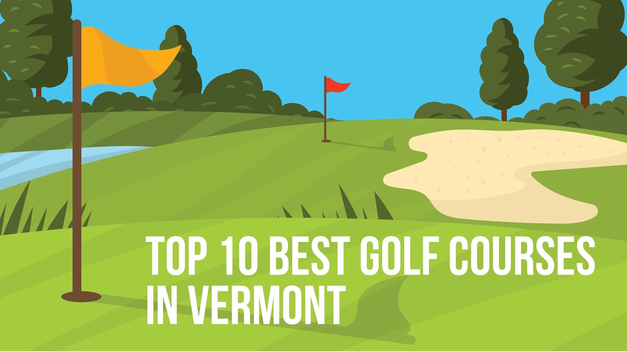 Top-10-Best-Golf-Courses-in-Vermont.jpg