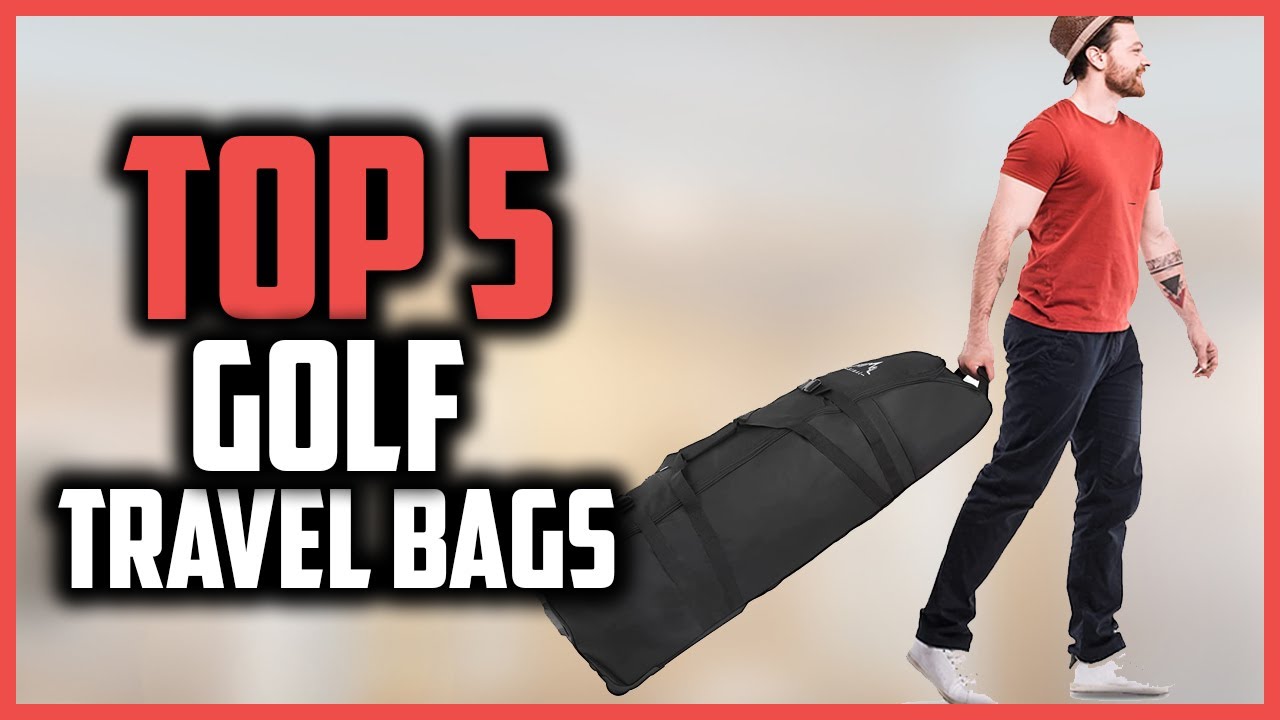 Top 5 Best Golf Travel Bags in 2022 Reviews