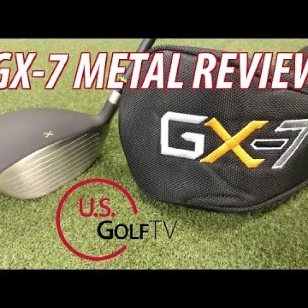 Watch This Video Before You Purchase the GX-7 Metal (GX 7 Golf Club Review)