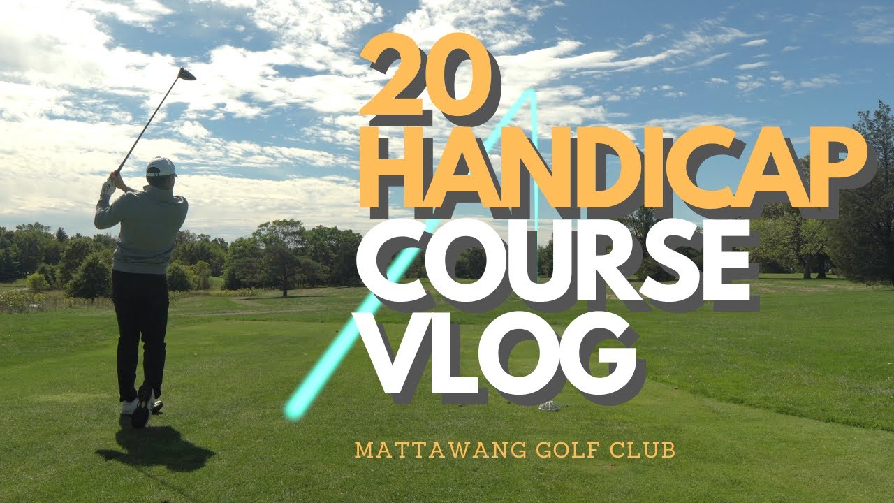 20 Handicap Golf Course Vlog | Every Shot | Mattawang Golf Club