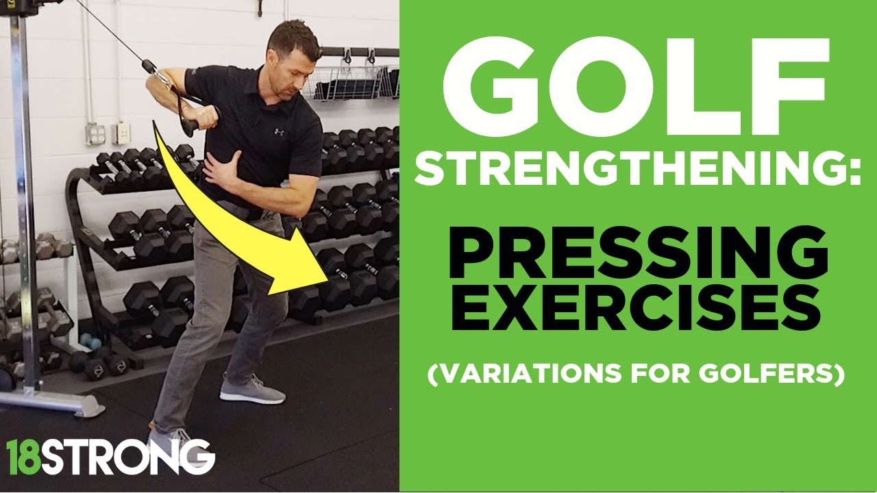 Golf-Strengthening-Pressing-Exercises-VARIATIONS-FOR-GOLFERS.jpg