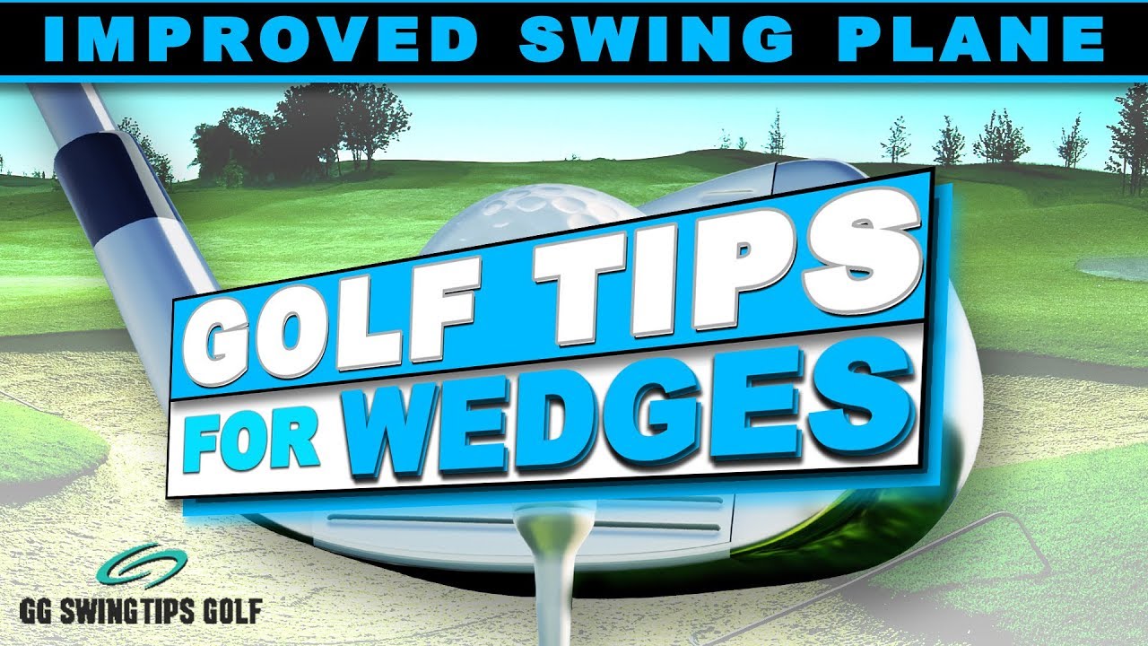 Golf-Tips-For-Wedges-That-Improve-Swing-Plane.jpg
