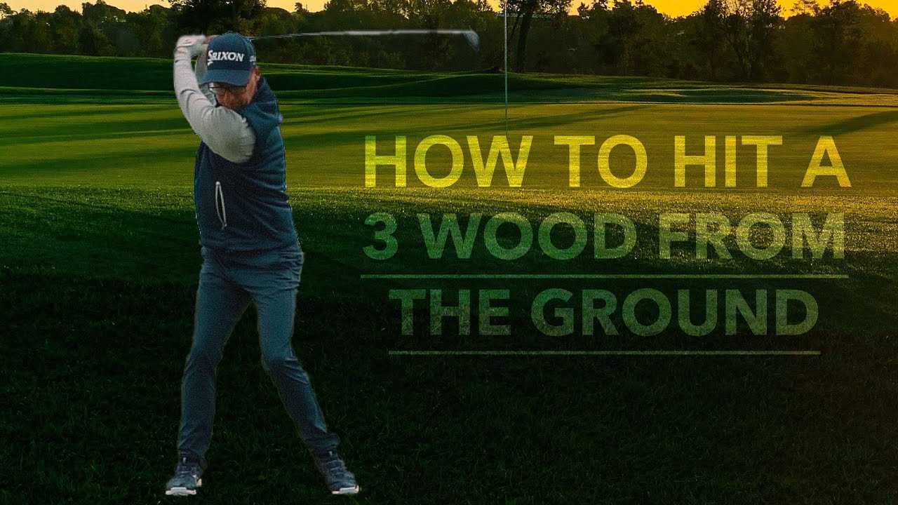 HOW-TO-HIT-FAIRWAY-WOODS-FROM-THE-GROUND.jpg