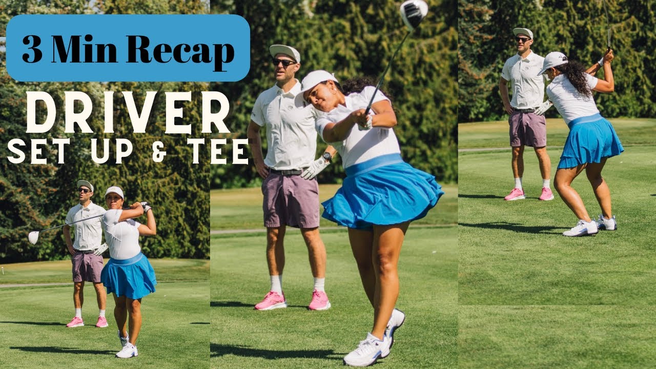 Quick Recap Set Up and Tee Height For Golf Driver – Driver Tips