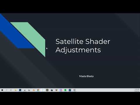 Satellite Shader Adjustments