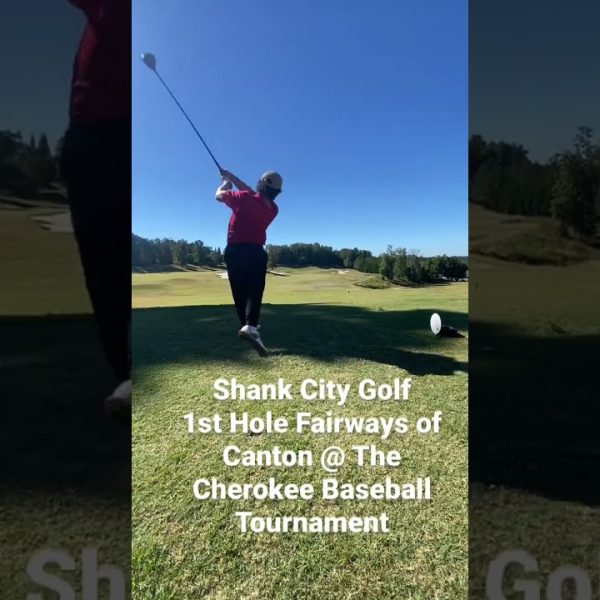 Shank City Golf Drives from 1st hole @ Fairways Of Canton. Cherokee Baseball Tournament. #pga #golf
