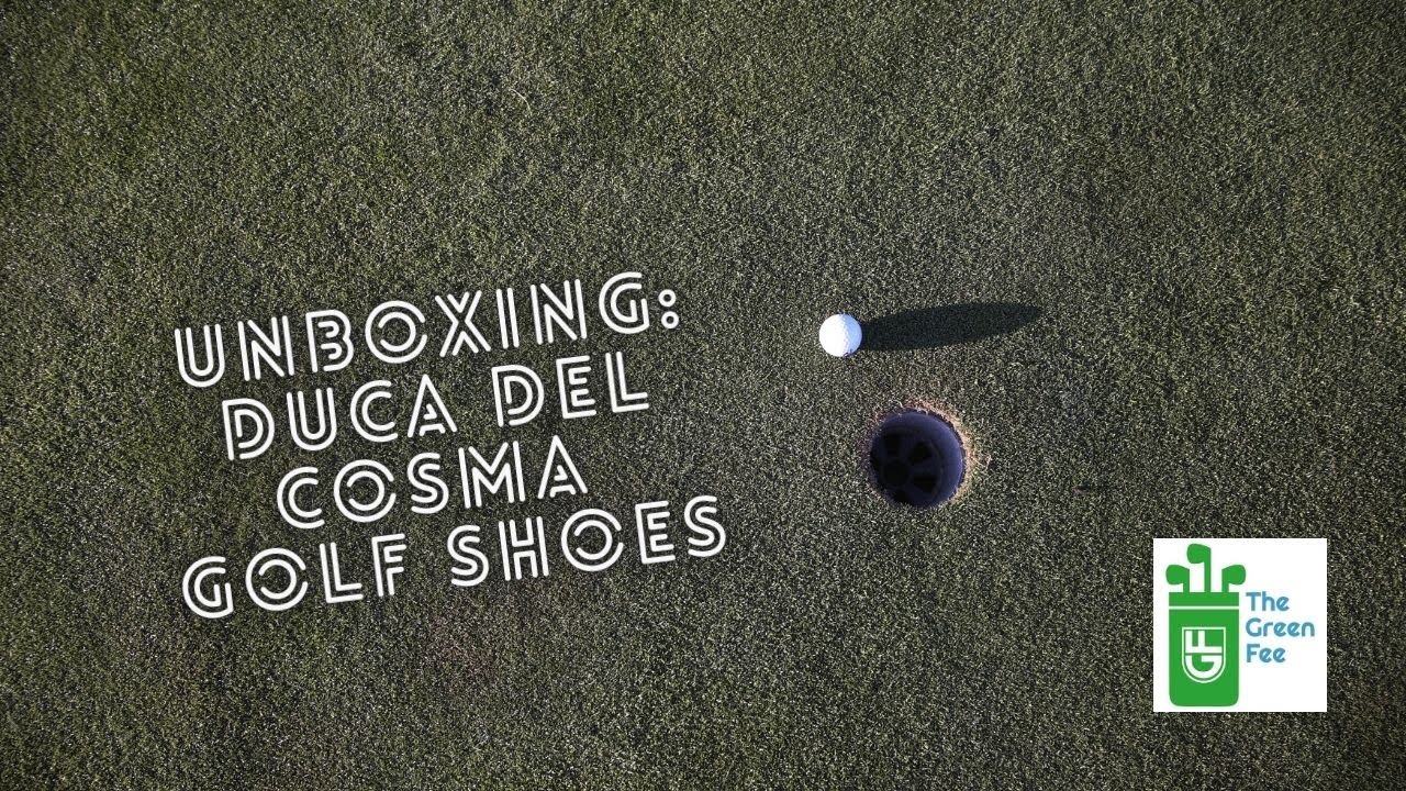 Unboxing-Duca-Del-Cosma-Italian-Golf-Shoes.jpg