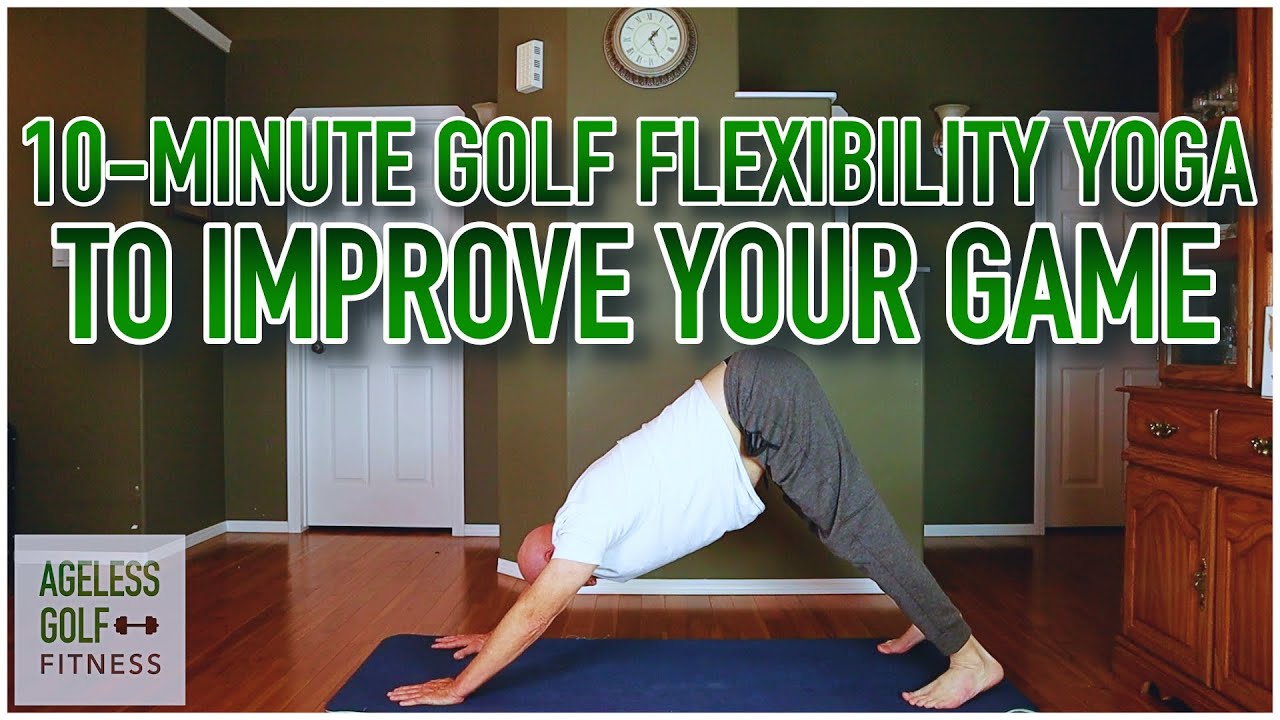 Yoga-for-Golfers-10-Minute-Flexibility-Flow.jpg