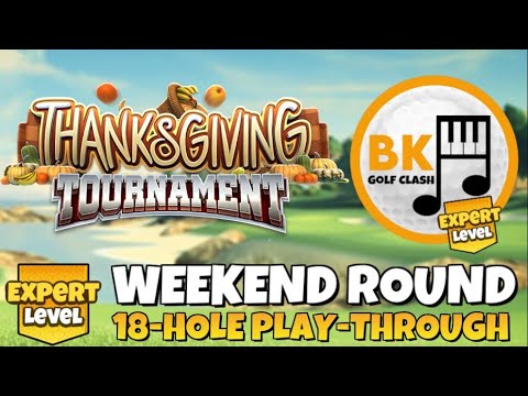 EXPERT -38 WEEKEND ROUND PLAY-THROUGH: Thanksgiving Tournament | Golf Clash Tips Guide