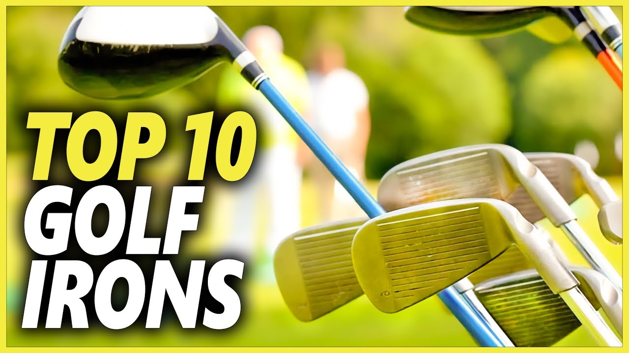 Best Golf Irons 2022 – Top 10 Golf Irons For Every Type Of Player