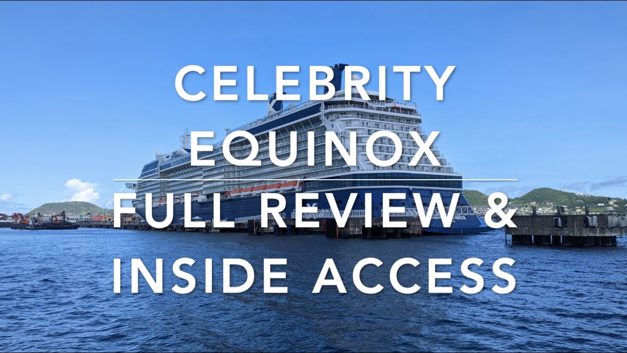 Celebrity Equinox Cruise Ship Video Review Ultimate Southern Caribbean Cruise incl. Aqua Class