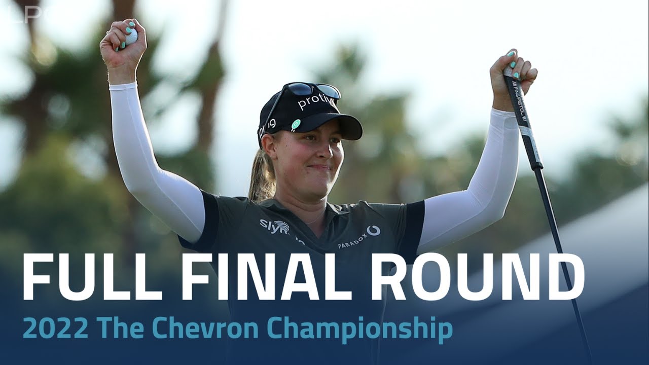 Full Final Round | The 2022 Chevron Championship