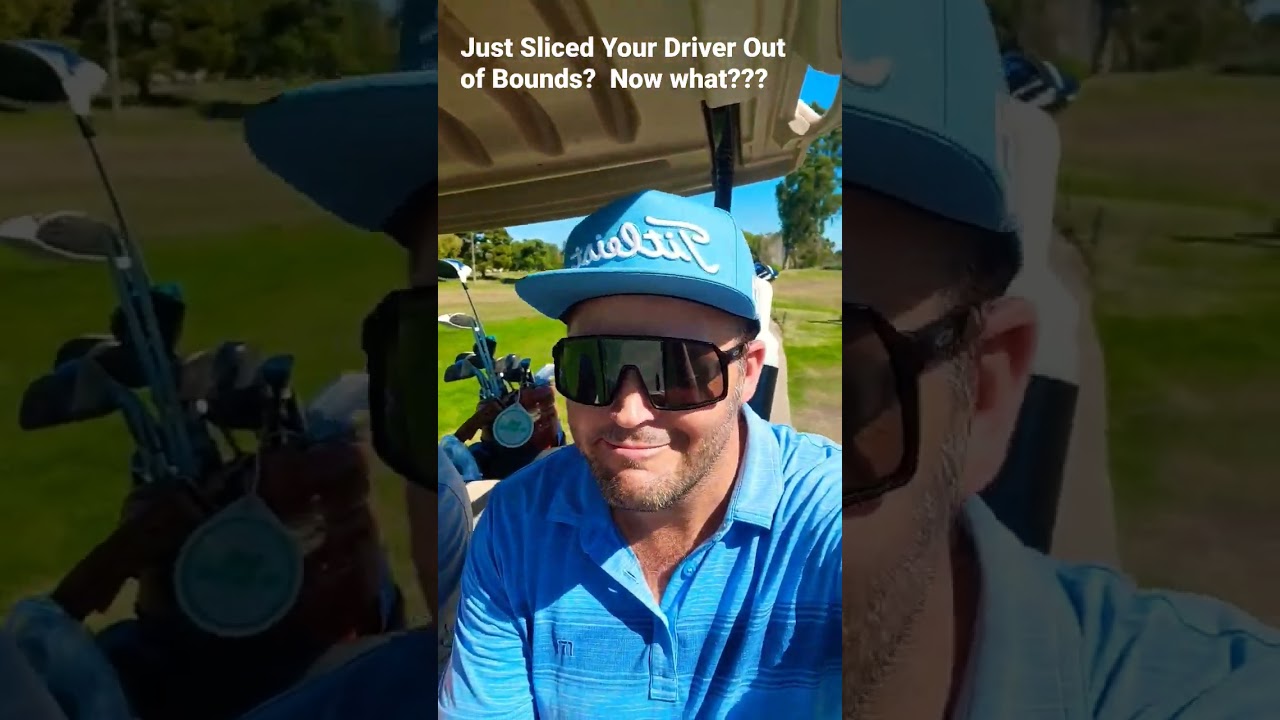 Just Sliced Your Driver Out of Bounds? Now what?? #golf #golftip