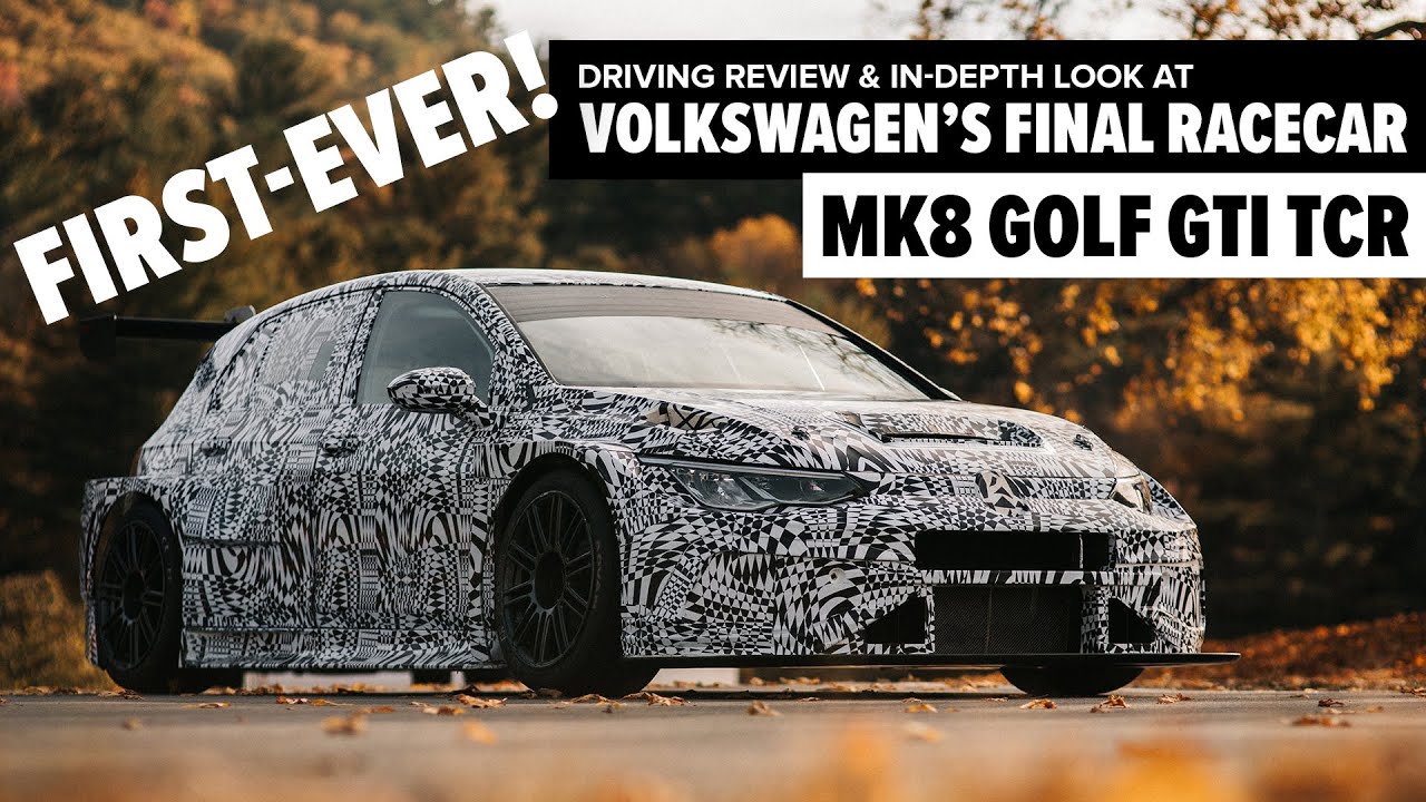 The Car That Killed VW Motorsports – Driving and Tearing into the MK8 Golf GTI TCR