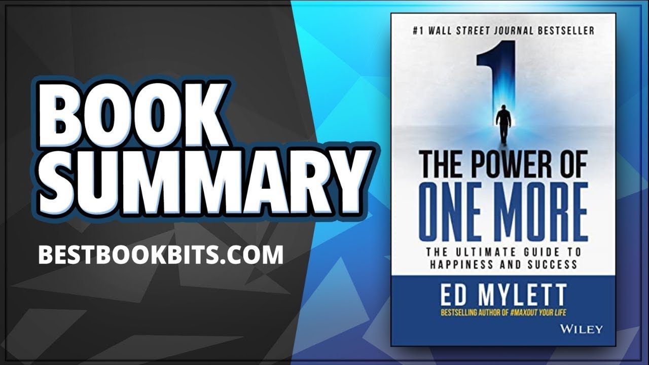 THE POWER OF ONE MORE by Ed Mylett | FULL SUMMARY