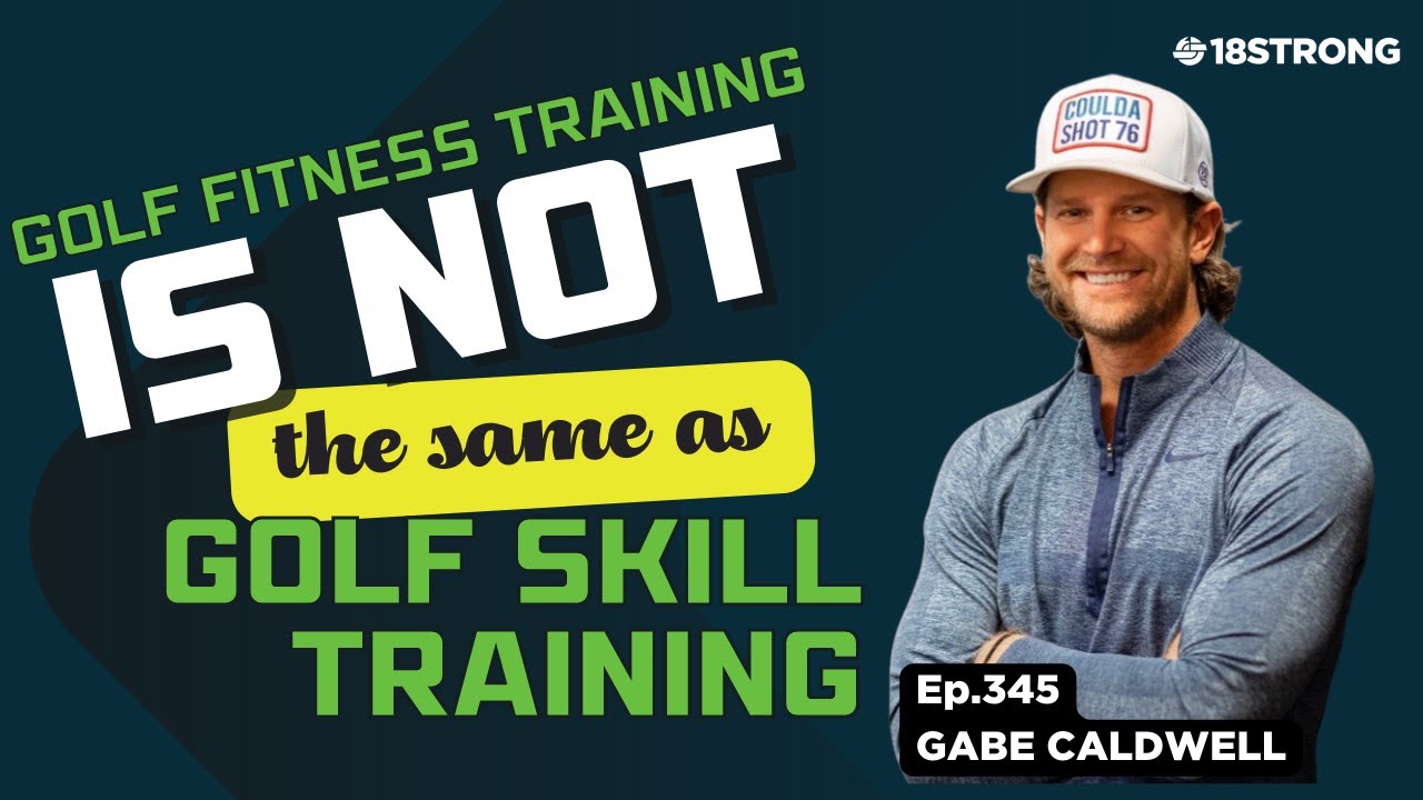 345-Gabe-Caldwell-Golf-Fitness-Training-is-NOT-the.jpg