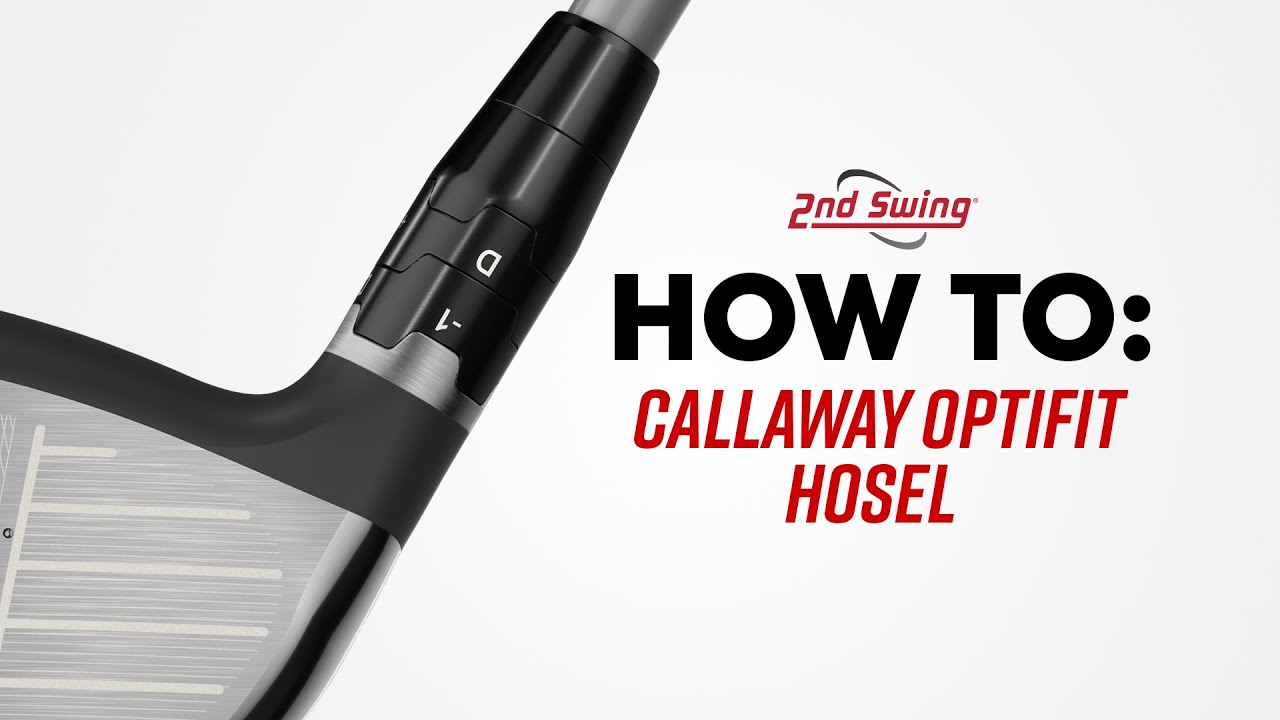 HOW-TO-Callaway-OptiFit-Hosel-Callaway-Adjustable-Hosel.jpg