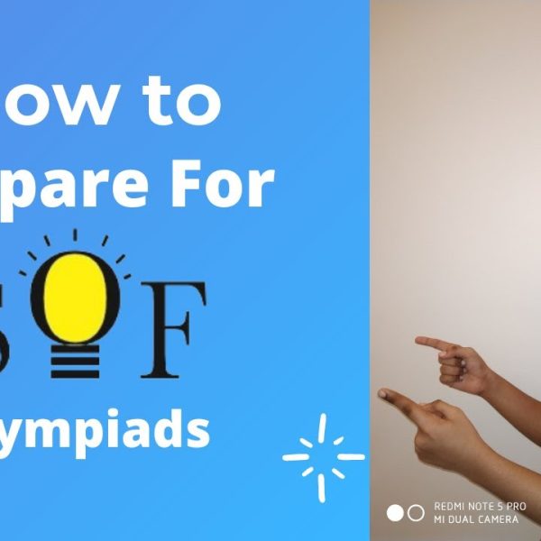 How To Prepare For SOF Olympiads? 5 Tips in 5 Minutes.