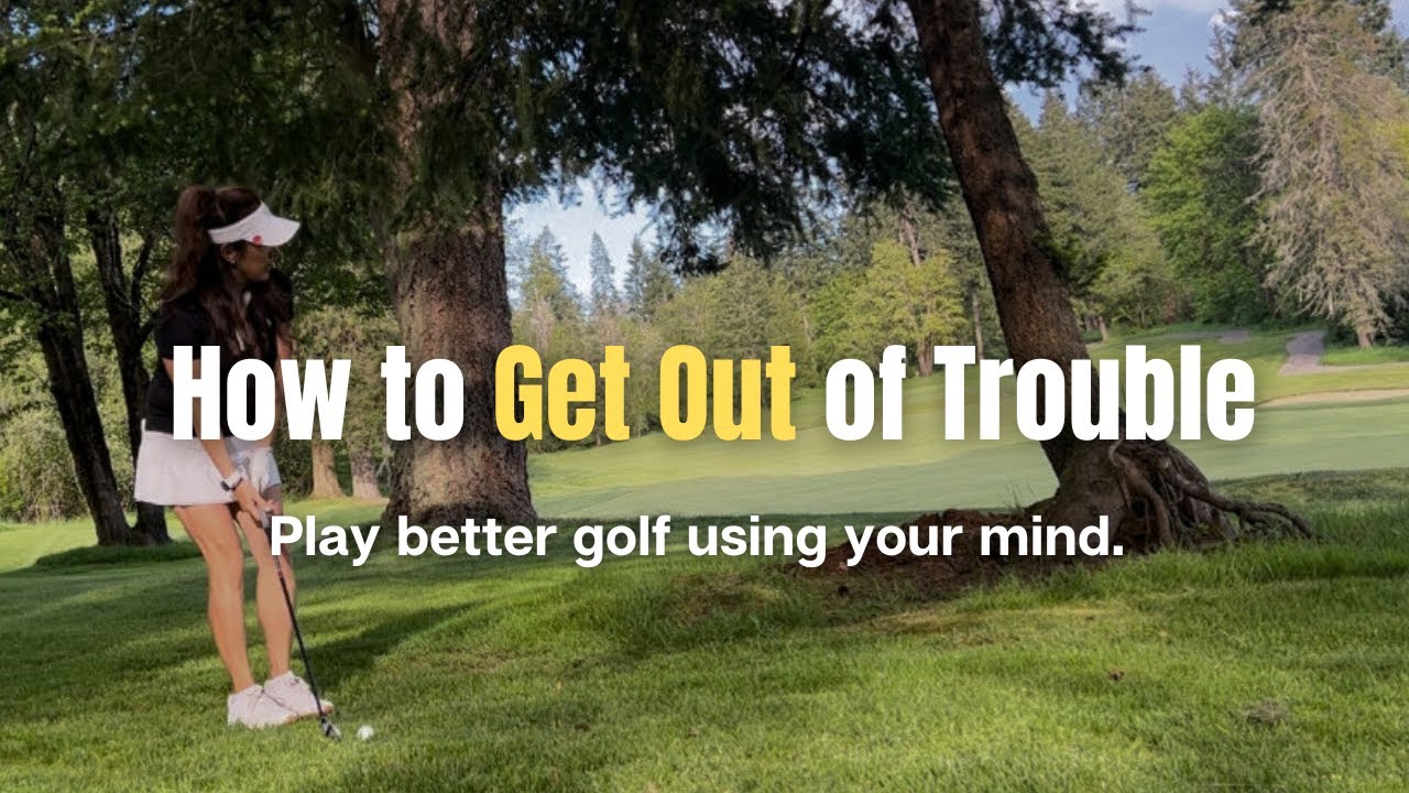 How-to-Get-Out-of-Trouble-and-Play-Better-Golf.jpg