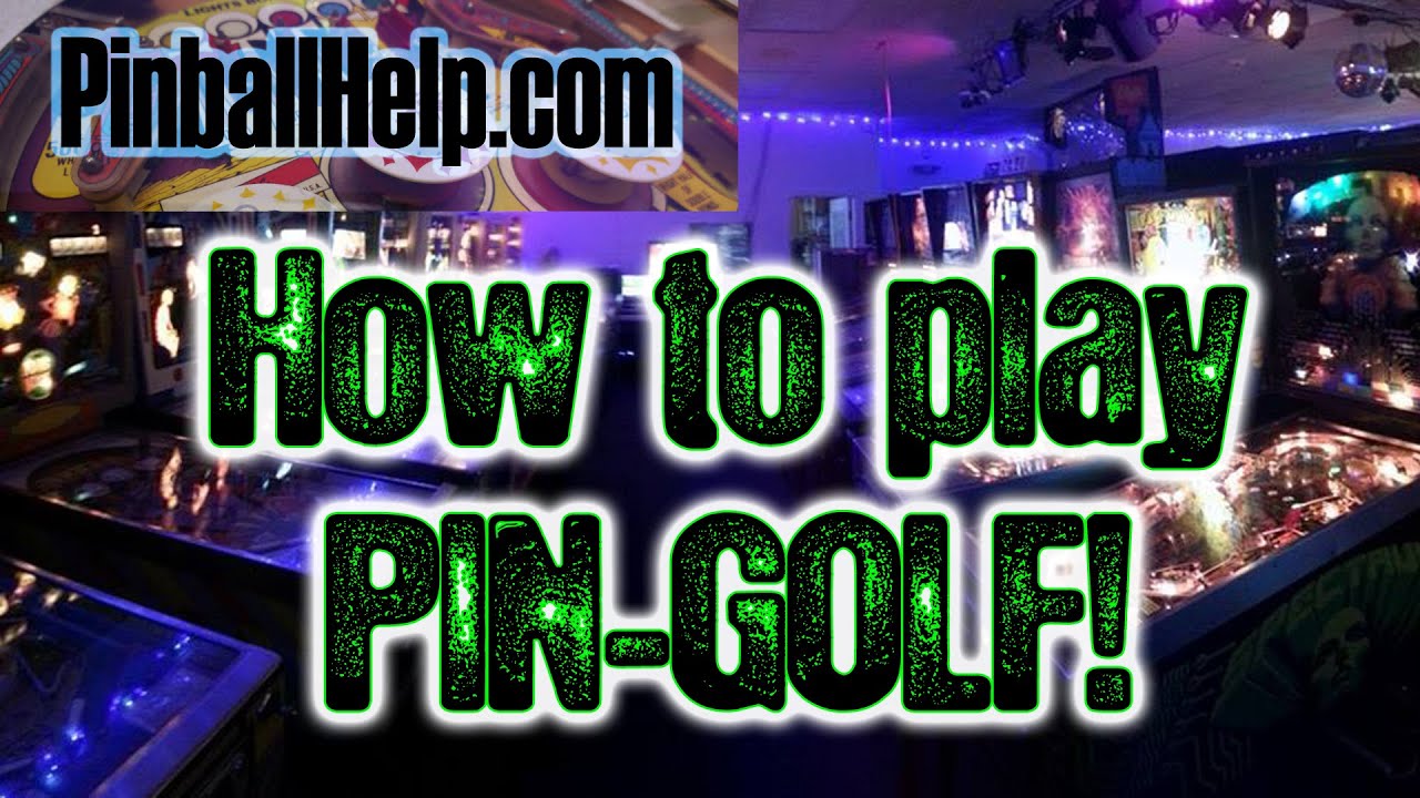 How to play PIN-GOLF - Fun competitive pinball for all skills - PinballHelp.com