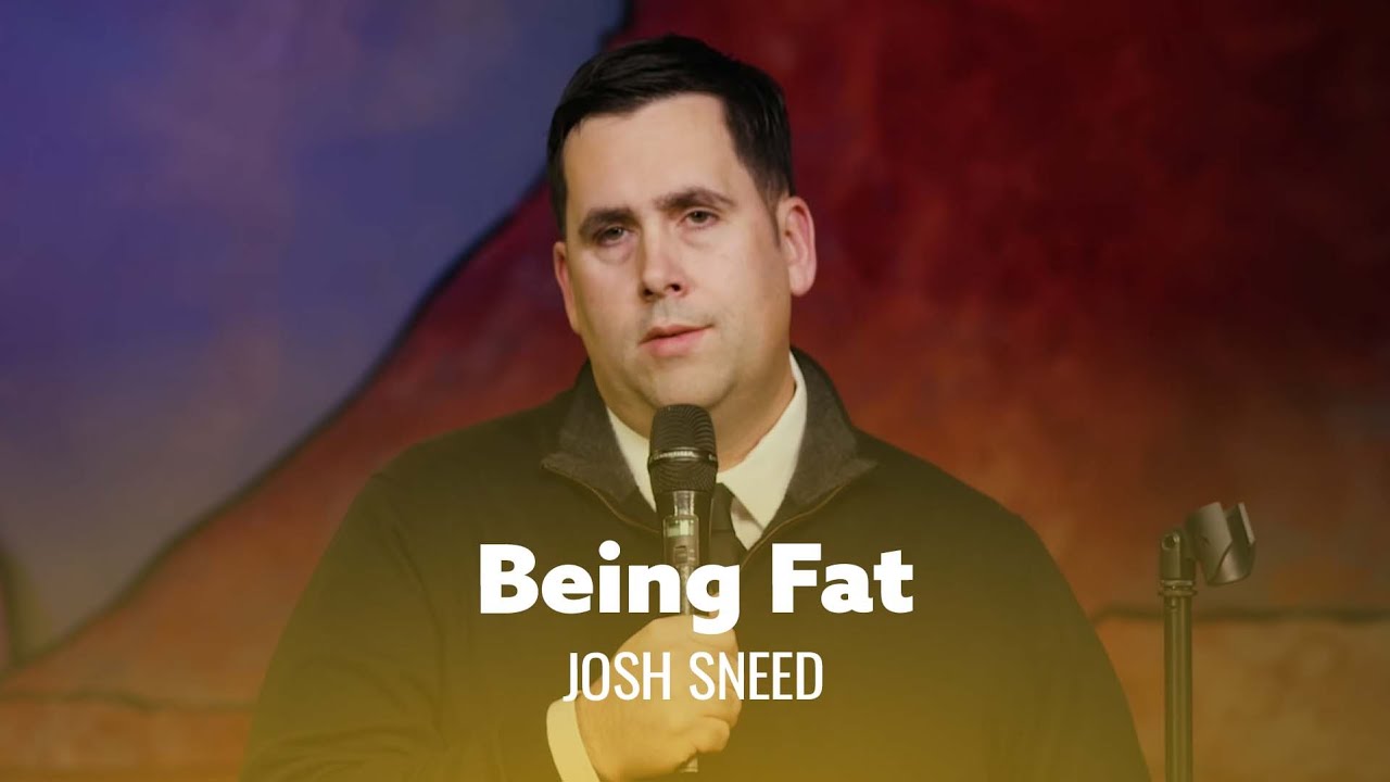 Life39s-better-when-you39re-fat-Josh-Sneed-Full-Special.jpg