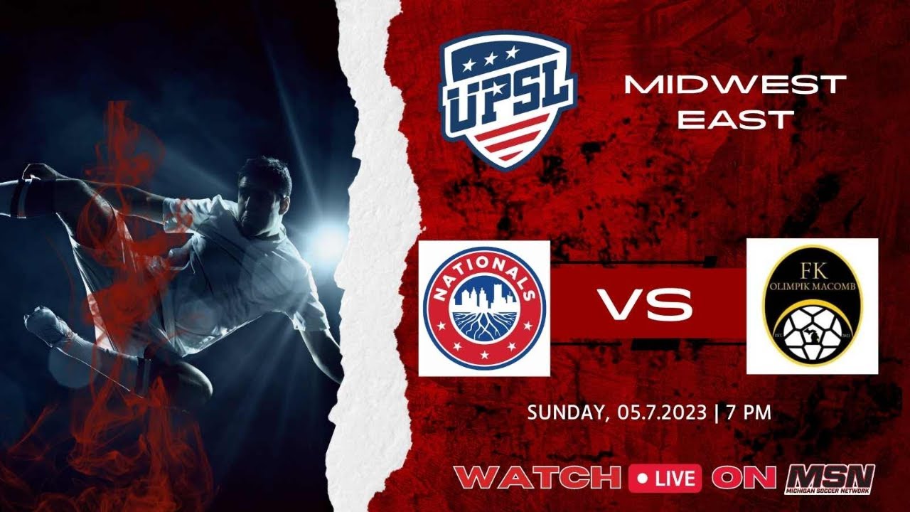 MSN-presents-UPSL-MIDWEST-EAST-NATIONALS-vs-FK-OLIMPIK.jpg