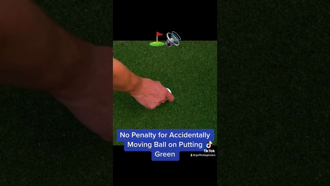 No-penalty-for-accidentally-moving-ball-on-putting-green-golf.jpg