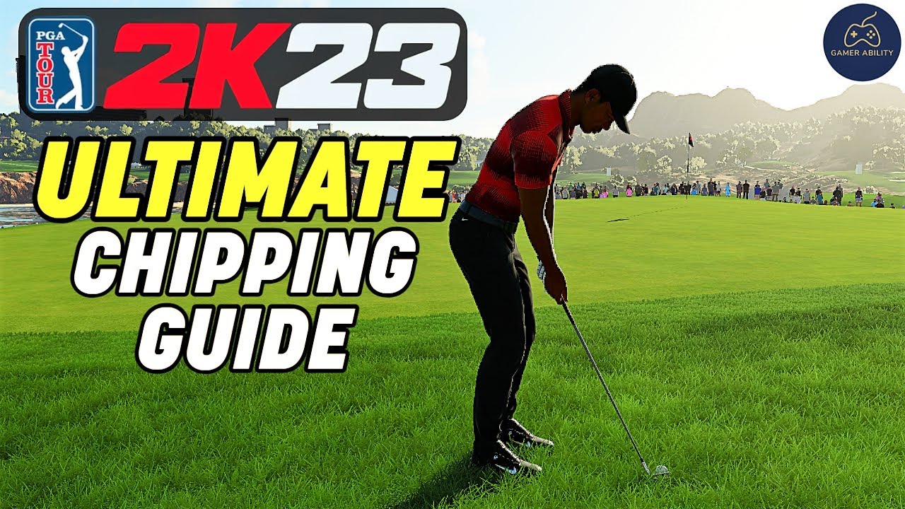 PGA-TOUR-2K23-Chipping-Tutorial-How-to-Improve-Your-CHIP.jpg