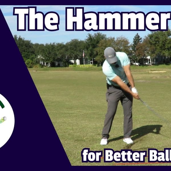 The Hammer Drill for Better Ball Striking