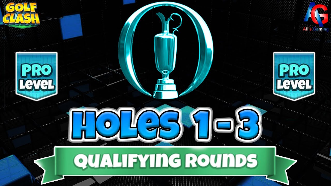 1689935914_Golf-Clash-Holes-1-to-3-Pro-Division-Qualifying.jpg