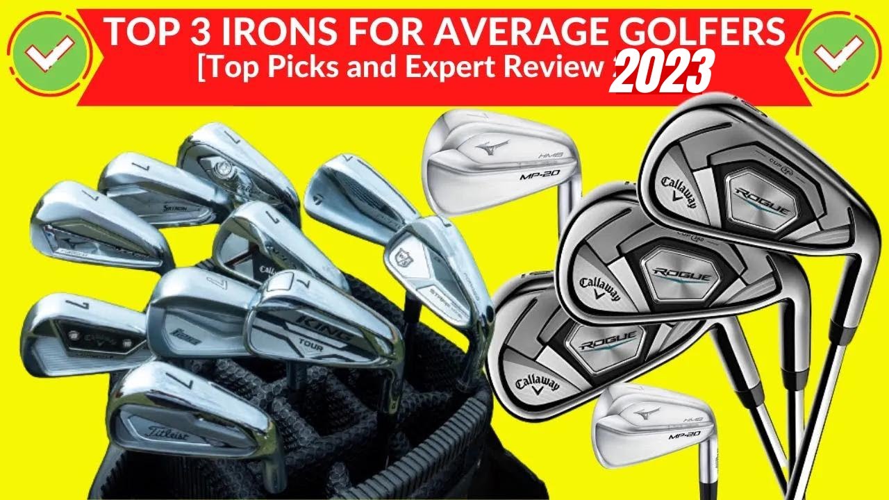 1690688804_TOP-3-IRONS-FOR-AVERAGE-GOLFERS-BEST-GOLF-IRONS.jpg