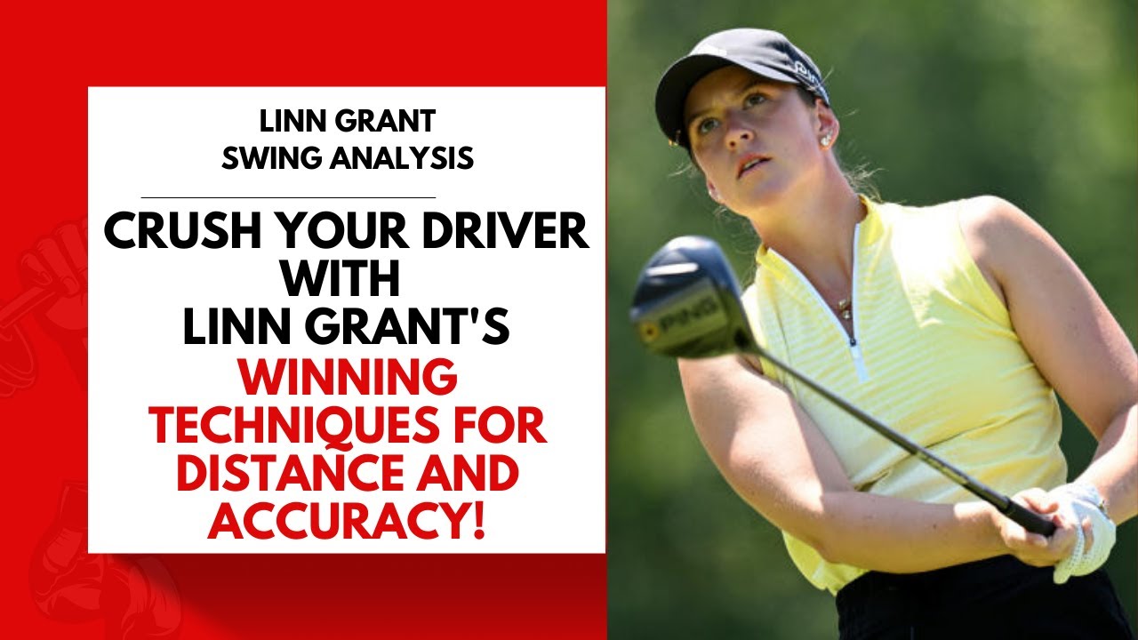 Crush-Your-Drives-with-Linn-Grant39s-Winning-Techniques-for-Distance.jpg