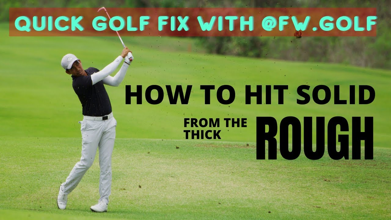 GOLF-FIX-WITH-@FWGOLF-HOW-TO-HIT-FROM-THE.jpg