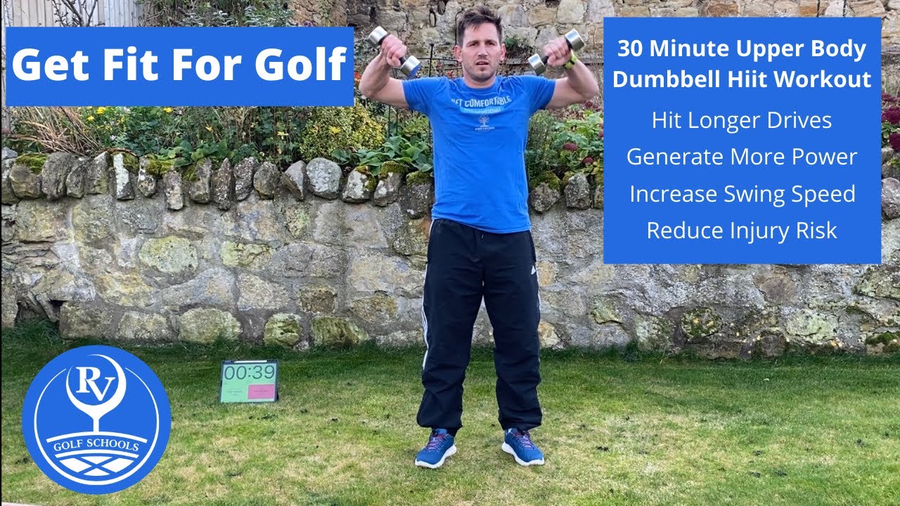 Get-Fit-For-Golf-30-Minute-Upper-Body-Dumbbell.jpg