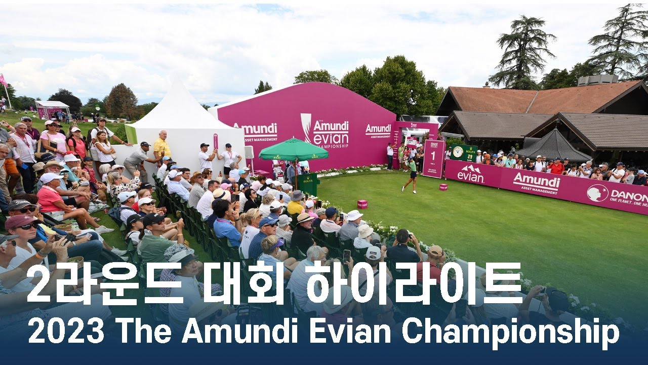 LPGA-2023-The-Amundi-Evian-Championship-2라운드-하이라이트.jpg