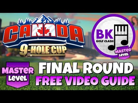 MASTER-FREE-TO-PLAY-FINAL-ROUND-PLAY-THROUGH-Canada-9-Hole-Cup.jpg