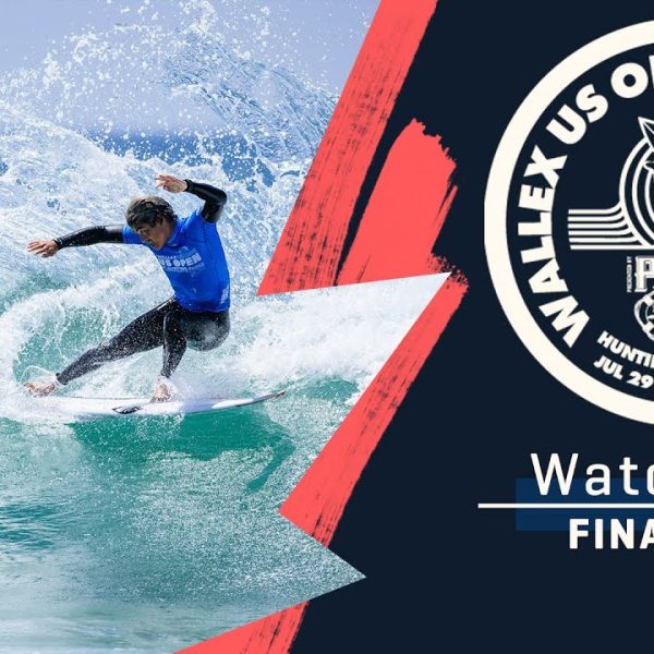 WATCH LIVE Wallex US Open Of Surfing presented by Pacifico - FINALS DAY