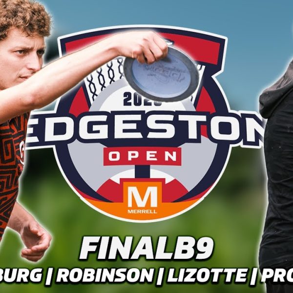 2023 Discraft Ledgestone Open | FINAL RD, B9 | Heimburg, Robinson, Lizotte, Proctor | Gatekeeper