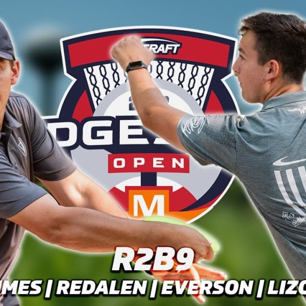 2023 Discraft Ledgestone Open | R2, B9 | Hammes, Redalen, Lizotte, Everson | Gatekeeper Media