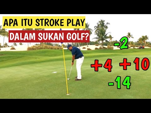 APA-ITU-SISTEM-STROKE-PLAY-DALAM-SUKAN-GOLF.jpg