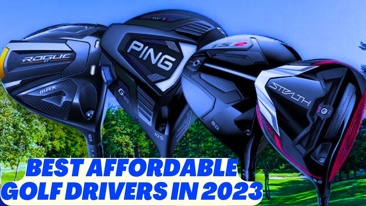 BEST-AFFORDABLE-GOLF-DRIVERS-OF-2023-BUDGET-FRIENDLY-OPTIONS-FOR.jpg