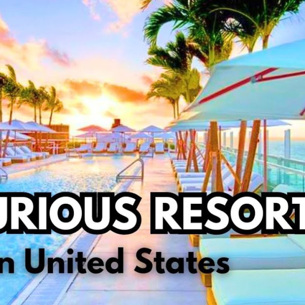 Best Luxurious HOTELS In the States