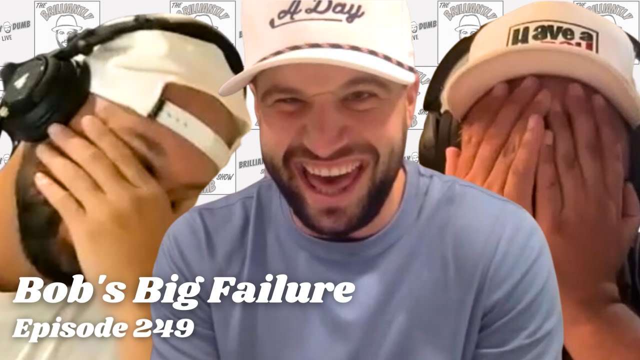 Bob's Big Failure