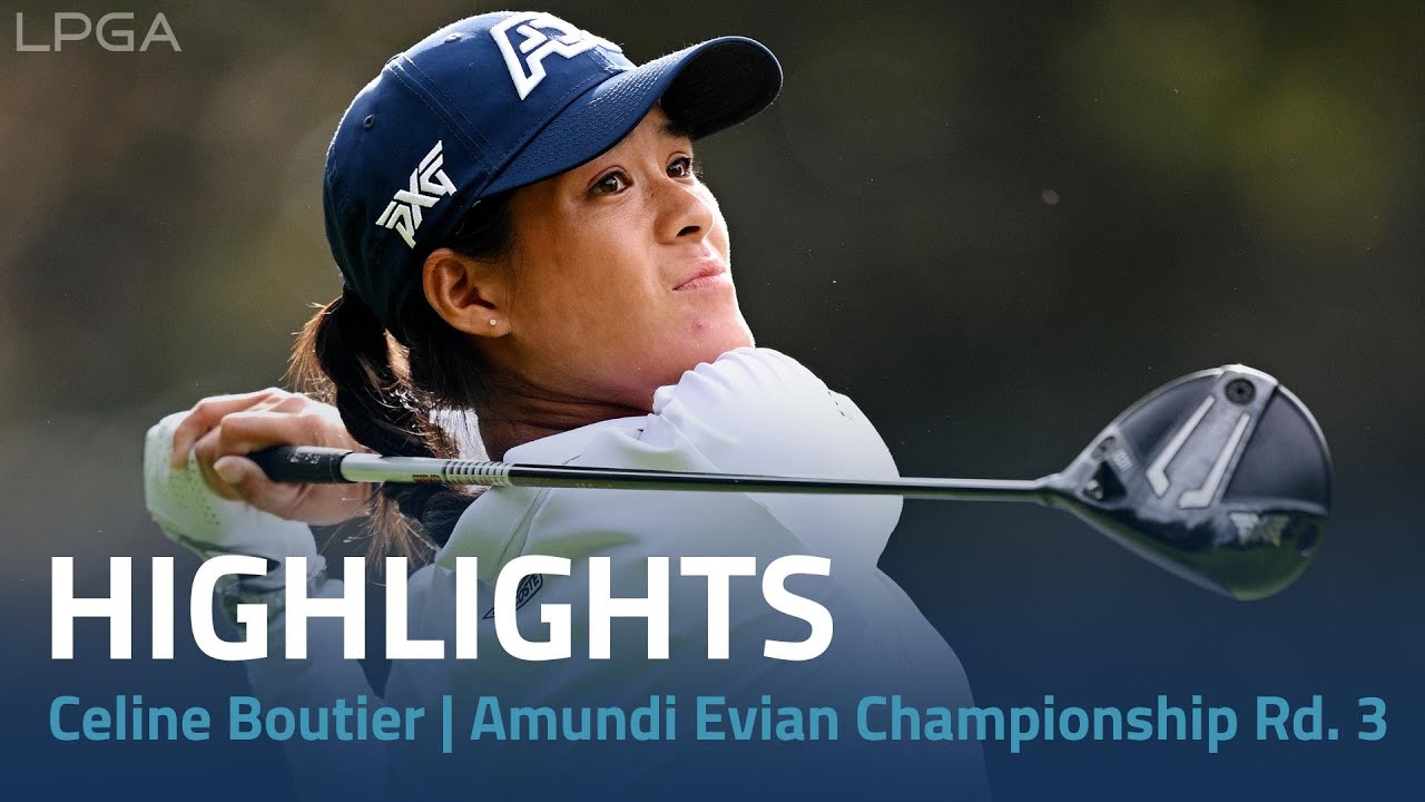 Celine-Boutier-Highlights-The-Amundi-Evian-Championship-Round-3.jpg