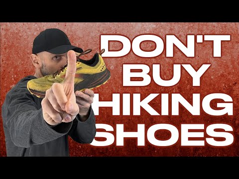 Don39t-Buy-Hiking-Shoe-Advice.jpg