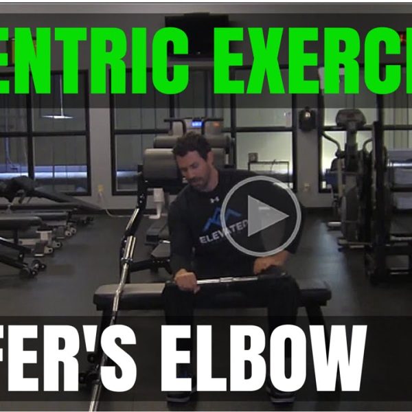 Eccentric Exercises for Golfer's Elbow